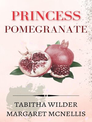 cover image of Princess Pomegranate